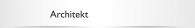 Architekt